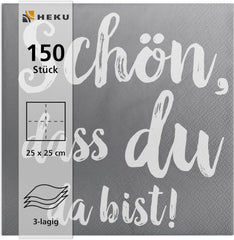 Șervețele de cocktail HEKU 'Schön Dass Du Da Bist', 3 straturi, 25X25Cm, 150 bucăți I Design elegant I Ideal pentru sărbători I Practic ambalate